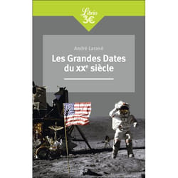 Les Grandes Dates du XXᵉ siècle