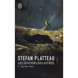 ISBN Les sentiers des astres, Stefan Platteau, Fantaisie, Français, 672 pages
