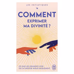 ISBN Comment exprimer ma divinité ?, Santé, esprit et corps, Français, 160 pages