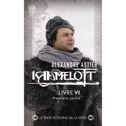 ISBN Kaamelott, Alexandre Astier, Fantaisie, Français, 320 pages
