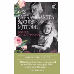 ISBN Ces extravagantes sœurs Mitford, Annick Le Floc'hmoan, Français, 480 pages