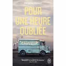 ISBN Pour une heure oubliée, Frédéric Perrot, Français, 288 pages