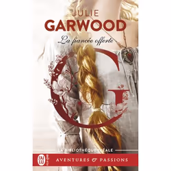 ISBN La fiancée offerte, Julie Garwood, Aventure, Anglais, 384 pages