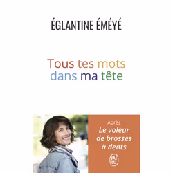 ISBN Tous tes mots dans ma tête, Églantine Éméyé, Français, 224 pages