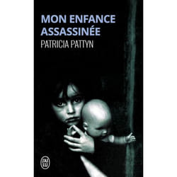 Mon enfance assassinée (Poche)