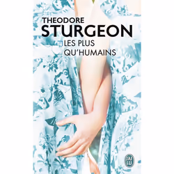 ISBN Les Plus Qu'Humains, Science Fiction, Français, Livre broché