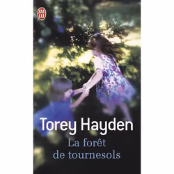 ISBN La forêt de tournesols, Torey Hayden, Anglais, 416 pages
