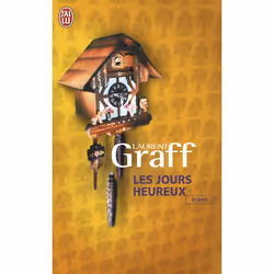 ISBN Les jours heureux, Laurent Graff, Français, 128 pages