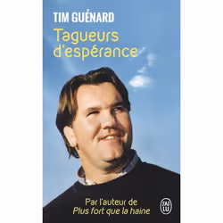 ISBN Tagueurs d'espérance, Tim Guénard, Récit (histoire), Français, 192 pages
