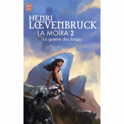 ISBN La Moira T.2 : La Guerre Des Loups, Science Fiction, Français, Livre broché