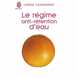 ISBN Le régime anti-rétention d'eau, Linda Lazarides, Santé, esprit et corps, 256 pages