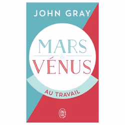 ISBN Mars et Vénus au travail, John Gray, Santé, esprit et corps, Anglais, 320 pages