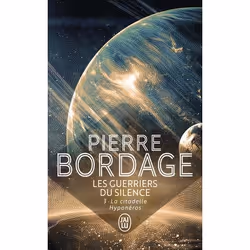 ISBN Les guerriers du silence, Pierre Bordage, Science Fiction, Français, 672 pages