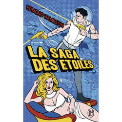 LA SAGA DES ETOILES. LES ROIS DES ETOILES, LE RETOUR AUX ETOILES, Hamilton Edmond