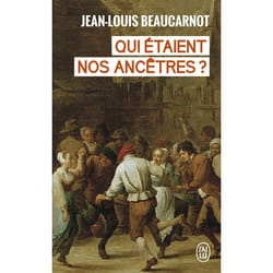 Qui étaient nos ancêtres ? - De leur histoire à la nôtre (Broché)