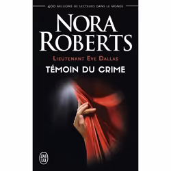 ISBN Témoin du crime, Nora Roberts, Anglais, 352 pages