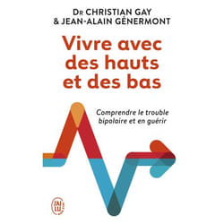 Vivre avec des hauts et des bas - Un psy et un patient racontent (Poche)