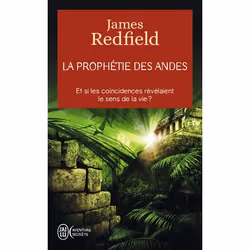 ISBN La prophétie des Andes, James Redfield, Aventure, Français, 320 pages