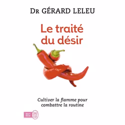 ISBN Le traité du désir, Gérard Leleu, Santé, esprit et corps, Français, 352 pages