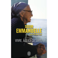 ISBN Vivre, à quoi ça sert ?, Sœur Emmanuelle, Récit (histoire), Français, 160 pages