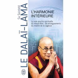 ISBN L'harmonie intérieure, Sa Sainteté le Dalaï-Lama (XIVᵉ) [Tenzin Gyatso], Aventure, Anglais, 224 pages