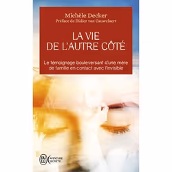 ISBN La vie de l'autre côté, Michèle Decker, Aventure, 192 pages