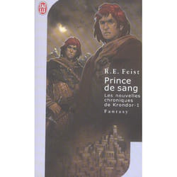 Krondor - l'entre-deux-guerres Tome 1 : prince de sang