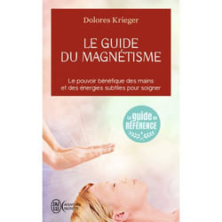 Le guide du magnétisme (Broché)
