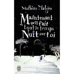 Flammarion MAINTENANT QU IL FAIT TOUT LE TEMPS NUIT SUR TOI