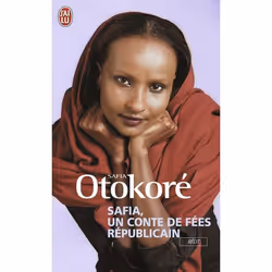 ISBN Safia, Un conte de fées républicain, Pauline Guéna, Récit (histoire), Français, 224 pages