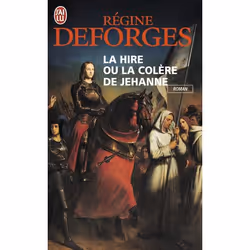 ISBN La Hire ou la colère de Jehanne, Régine Deforges, Romance, Français, 384 pages