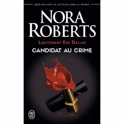 ISBN Candidat au crime, Nora Roberts, Anglais, 384 pages
