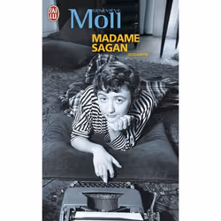 ISBN Madame Sagan, Geneviève Moll, biographie, Français, 256 pages