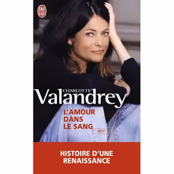 ISBN L'amour dans le sang, Charlotte Valandrey, Récit (histoire), 224 pages