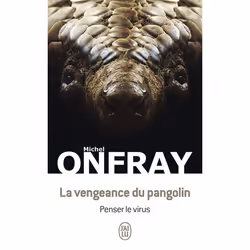 ISBN La vengeance du pangolin, Michel Onfray, Essai, Français, 320 pages