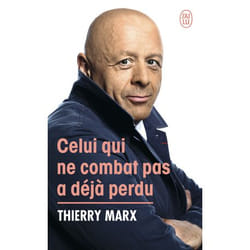 Celui qui ne combat pas a déjà perdu (Poche)