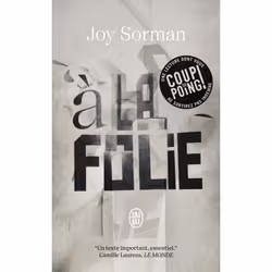 ISBN À la folie, Joy Sorman, Français, 288 pages