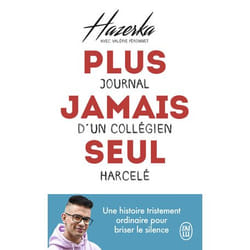 Plus jamais seul - Journal d'un collégien harcelé (Poche)