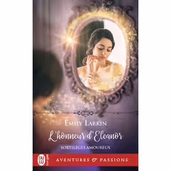 ISBN L’honneur d’Eléanor, Emily Larkin, Aventure, Anglais, 384 pages