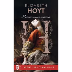 ISBN Liaison inconvenante, Elizabeth Hoyt, Aventure, Anglais, 352 pages