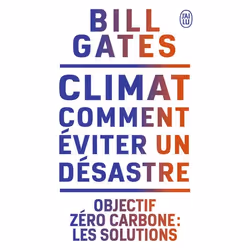 ISBN Climat : comment éviter un désastre, Bill Gates, Anglais, 416 pages