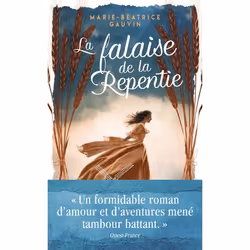 ISBN La falaise de la Repentie, Marie-Béatrice Gauvin, Français, 640 pages