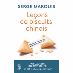 ISBN Leçons de biscuits chinois, Serge Marquis, Santé, esprit et corps, Français, 352 pages