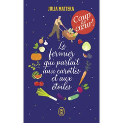 Le fermier qui parlait aux carottes et aux étoiles (Poche)