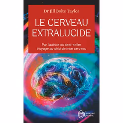 ISBN Le cerveau extralucide, Jill Bolte Taylor, Aventure, Anglais, 416 pages