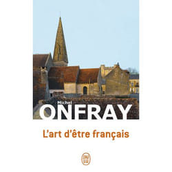 L'art d'être français - Lettres à de jeunes philosophes (Poche)