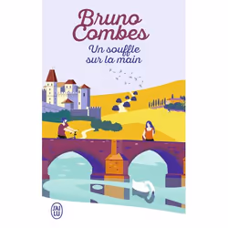 ISBN Un souffle sur la main, Bruno Combes, Français, 416 pages