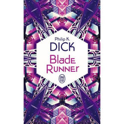 Blade runner - Les androïdes rêvent-ils de moutons électriques ? (Poche)