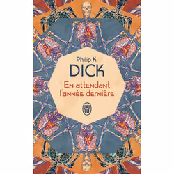 ISBN En attendant l'année dernière, Philip K. Dick, Science Fiction, Anglais, 288 pages