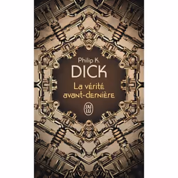 ISBN La vérité avant-dernière, Philip K. Dick, Fantaisie, Anglais, 288 pages